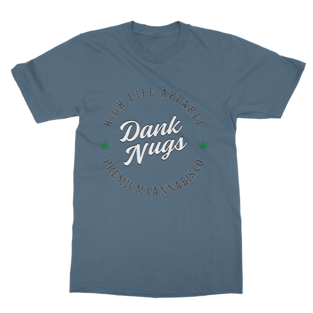 Dank Nugs High Life Apparel Premium Cannabis Classic Adult T-Shirt