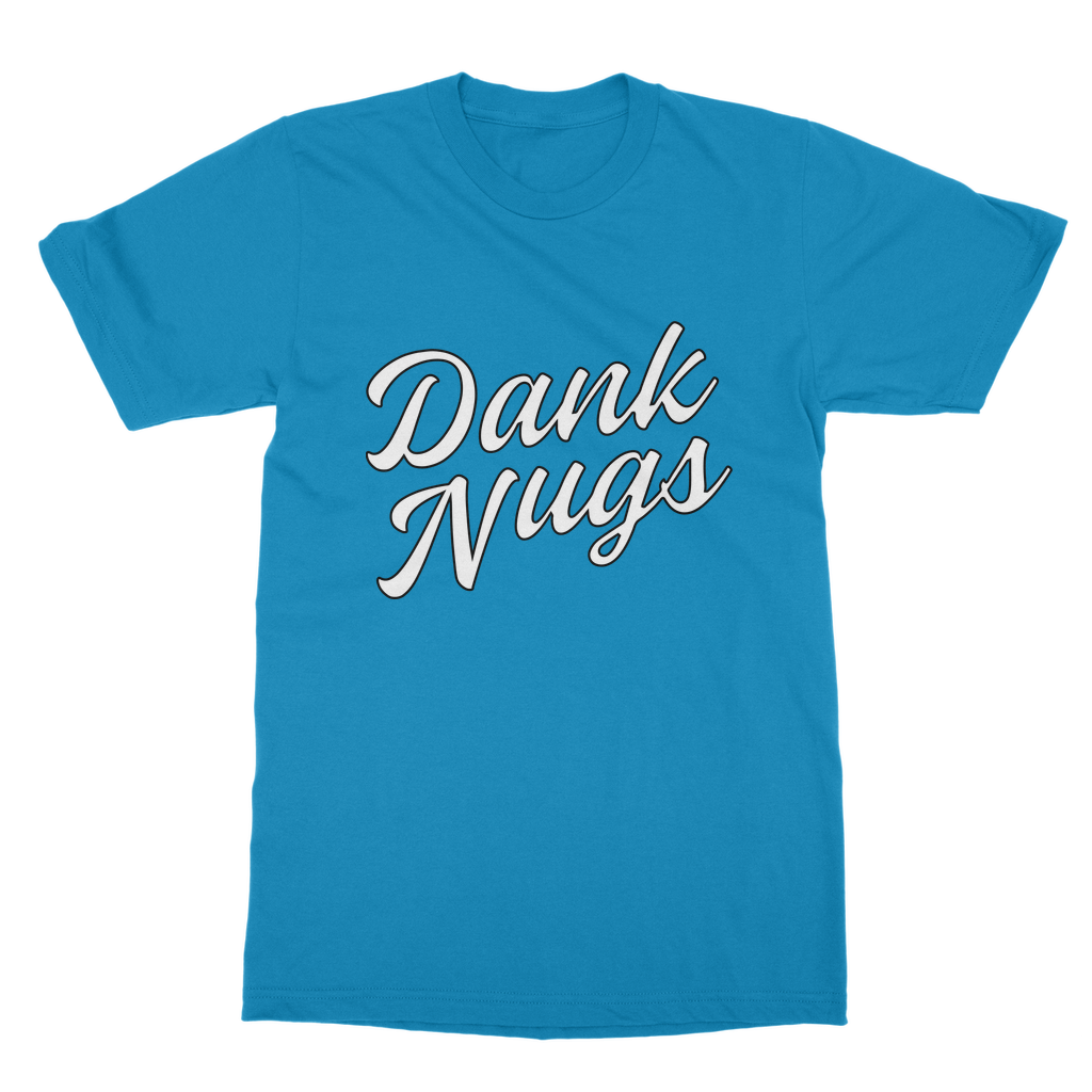 Dank Nugs Classic Adult T-Shirt