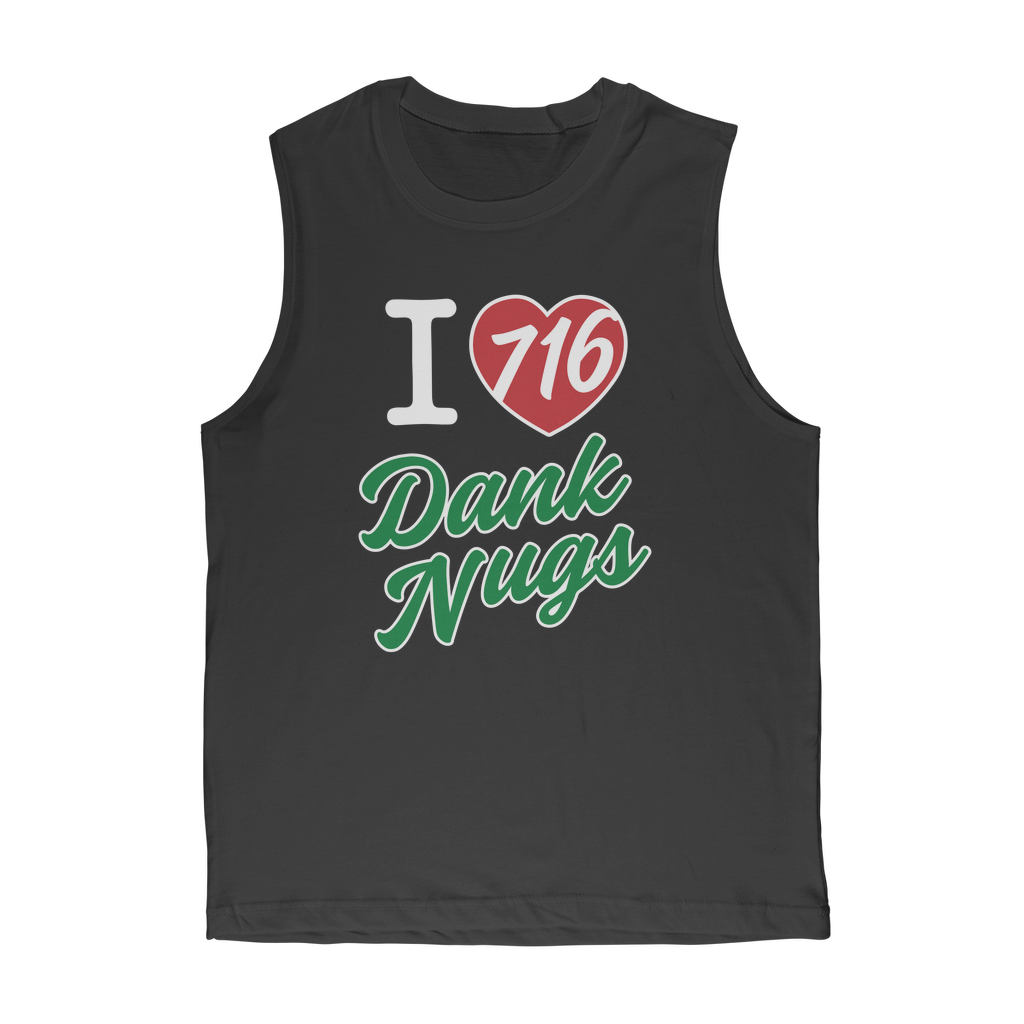 I Love Dank Nugs 716 Classic Adult T-Shirt Muscle Top