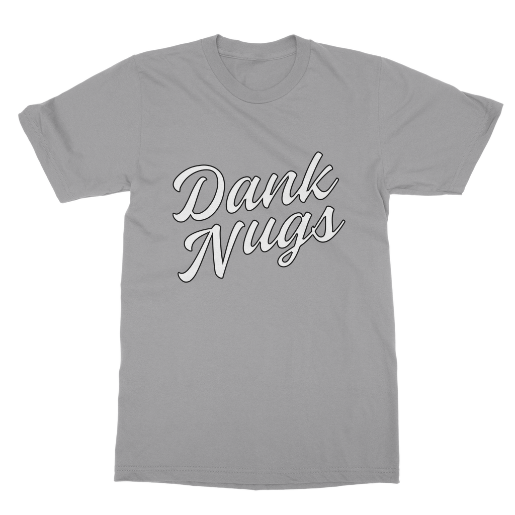 Dank Nugs Classic Adult T-Shirt