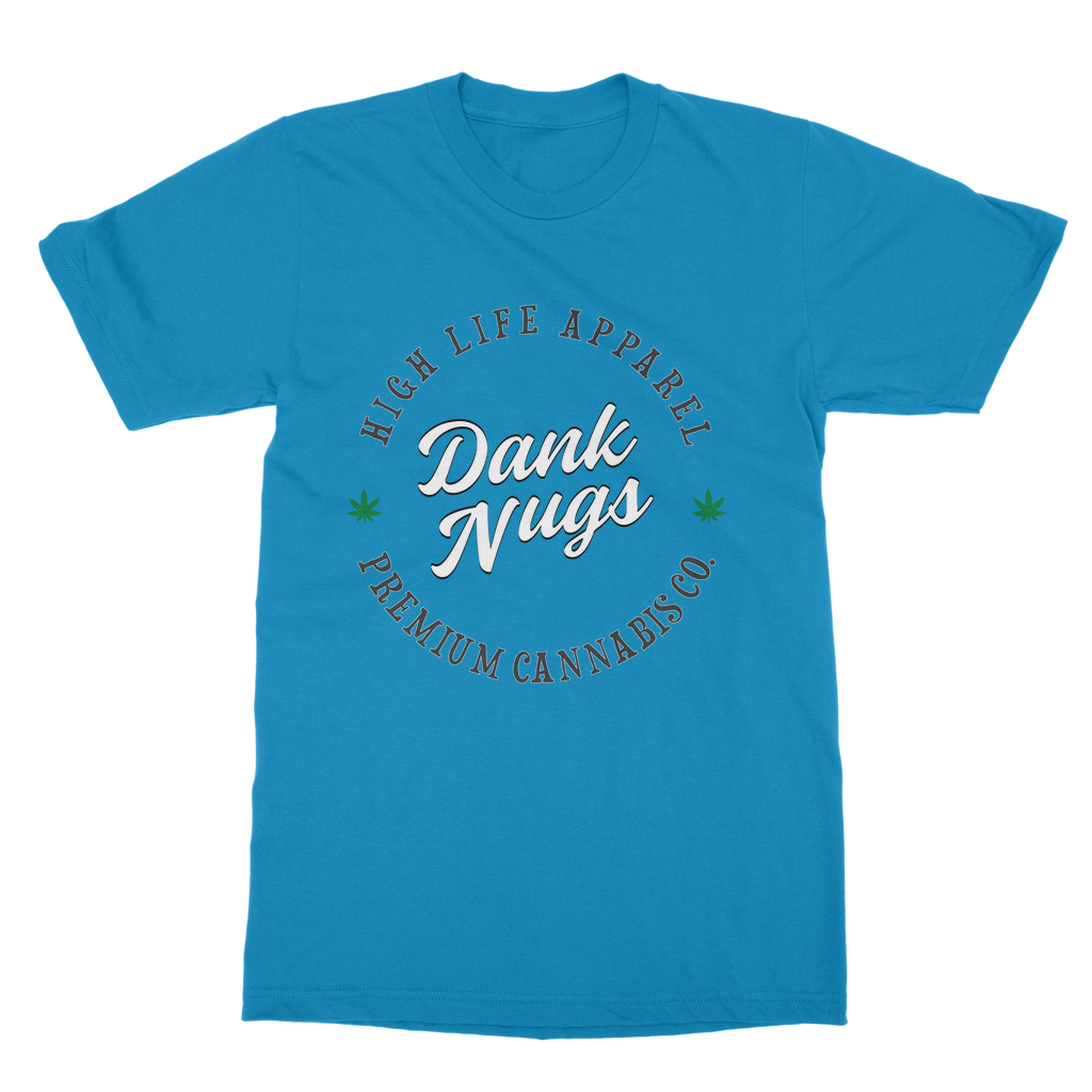 Dank Nugs High Life Apparel Premium Cannabis Classic Adult T-Shirt