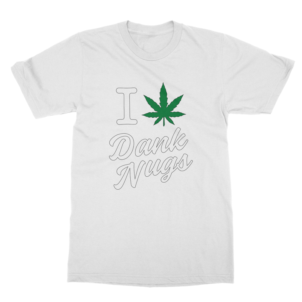 I Leaf Dank Nugs Classic Adult T-Shirt