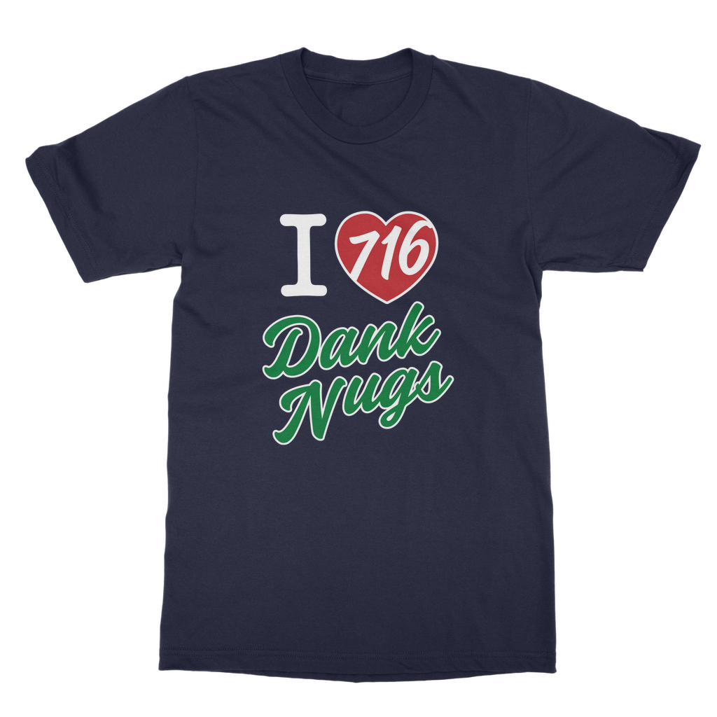 I Love Dank Nugs Classic Adult T-Shirt