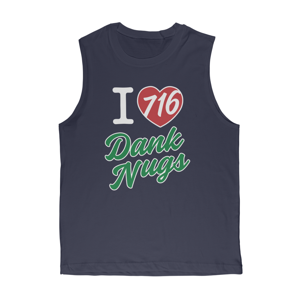 I Love Dank Nugs 716 Classic Adult T-Shirt Muscle Top