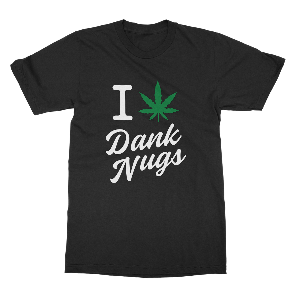 I Leaf Dank Nugs Classic Adult T-Shirt